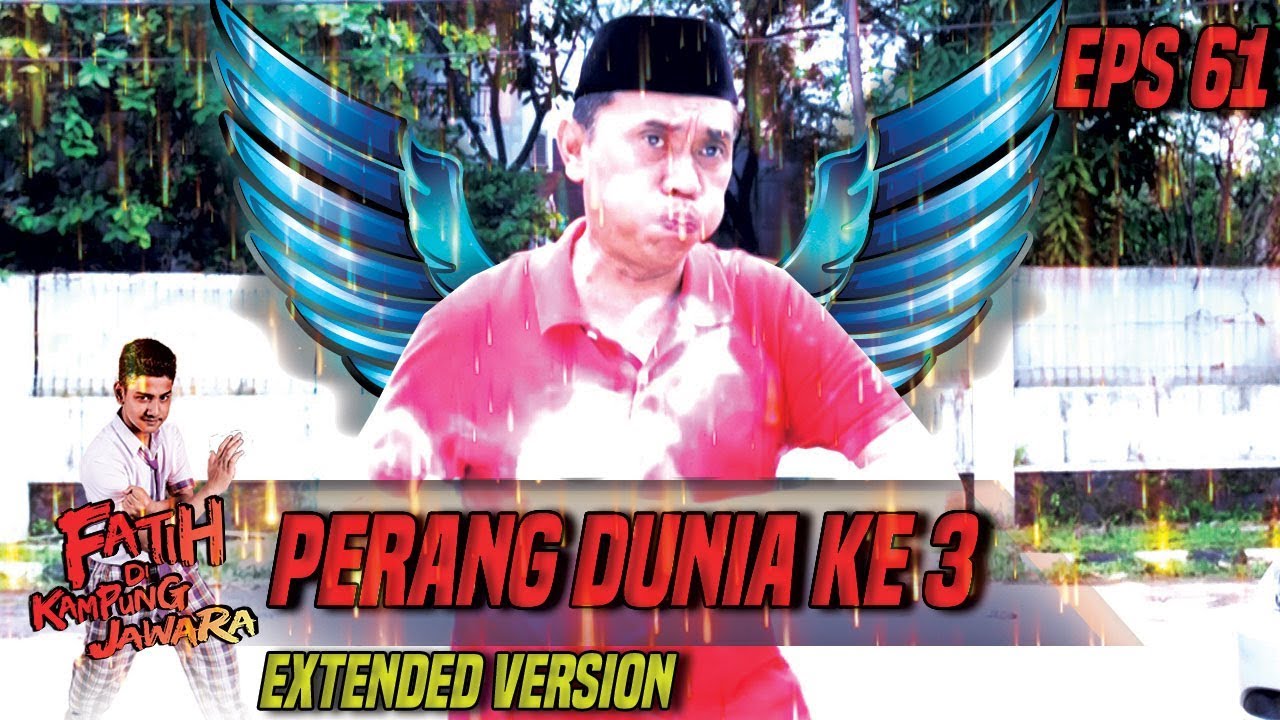 PERANG DUNIA 3 DI MULAI!!!  Agi VS Junet Part 2 - Fatih di Kampung Jawara Eps 61
