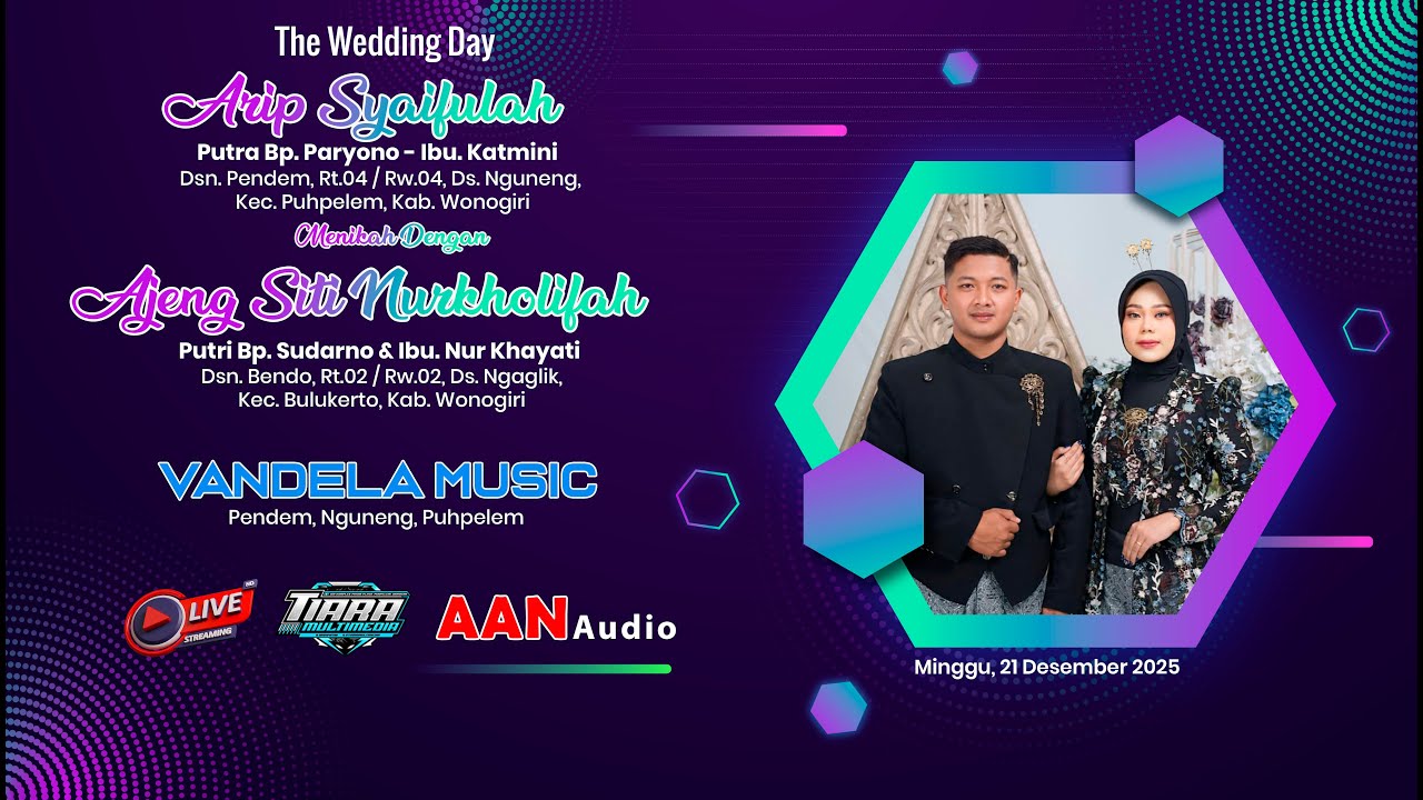 LIVE PERNIKAHAN ARIF & AJENG | VANDELLA CAMPURSARI | PUTRA MANDIRI AUDIO | NGUNENG, 21 DESEMBER 2025