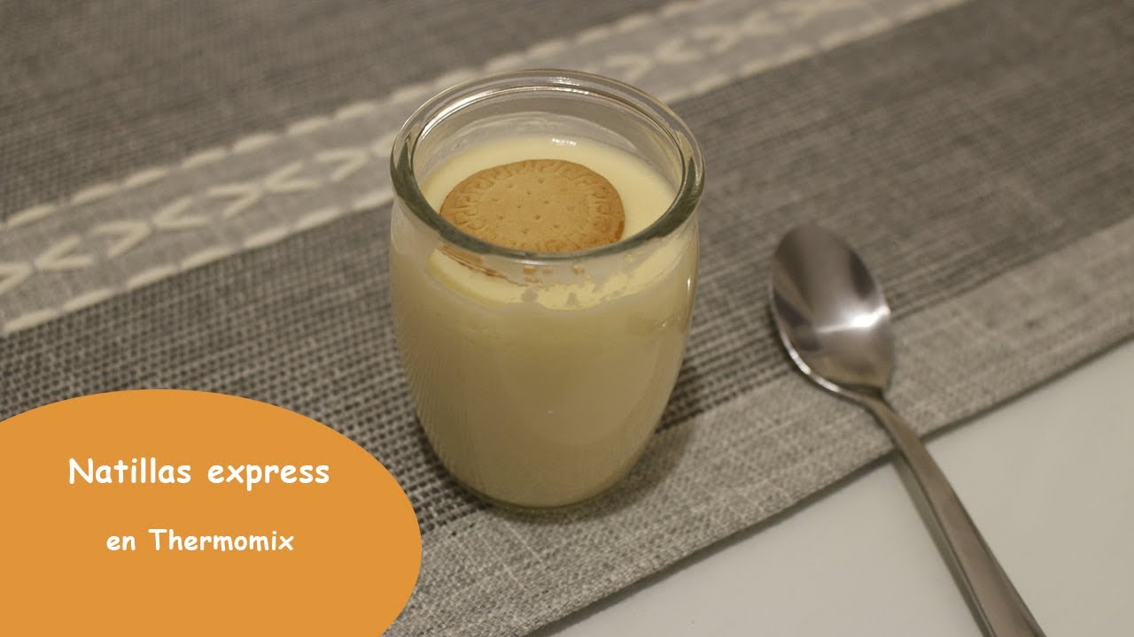 Natillas express en Thermomix 😋😋😋