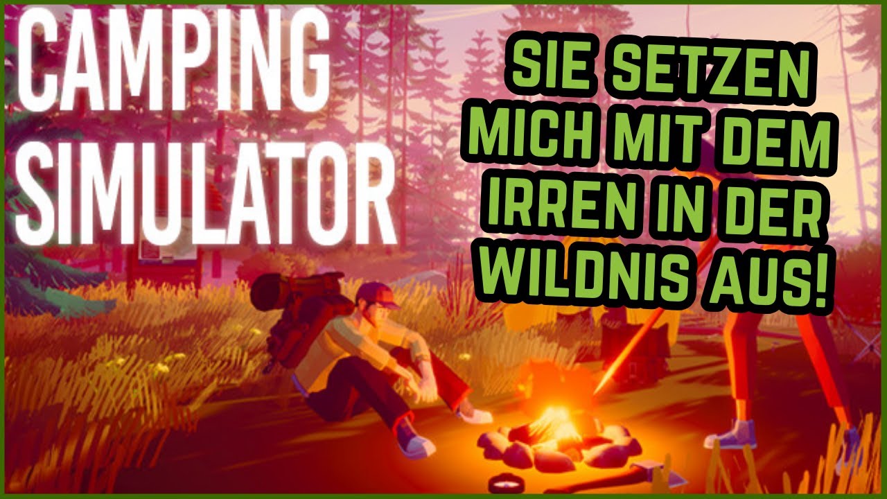 Sie haben uns einfach in der Wildnis ausgesetzt! 🐻 Camping Simulator #1