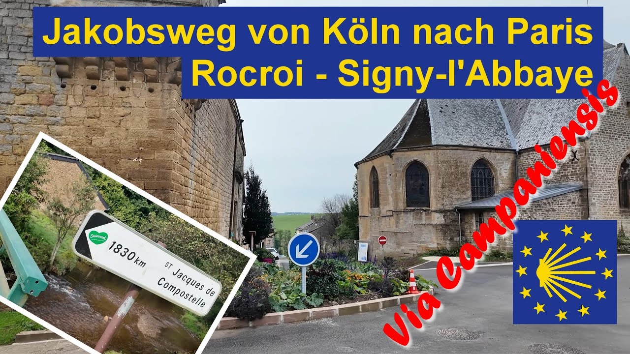 Jakobsweg - Köln-Paris - Rocroi - Signy-l'Abbaye #jakobsweg #wayofstjames