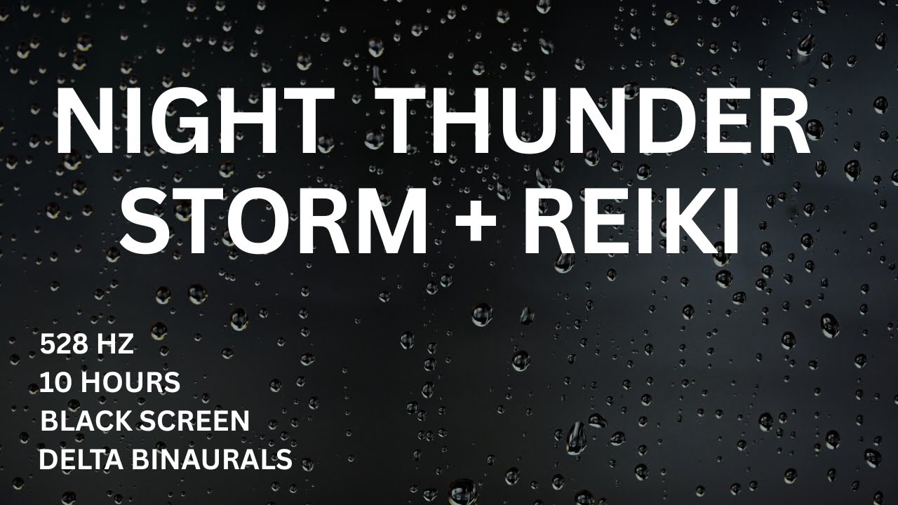 Relaxing Rain and Thunder Sounds + Reiki Healing, 528 hz, Delta Binaural Beats For Deep Sleep