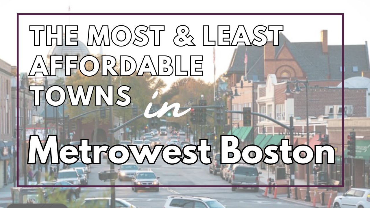 What town is the most affordable in Metrowest, Boston?