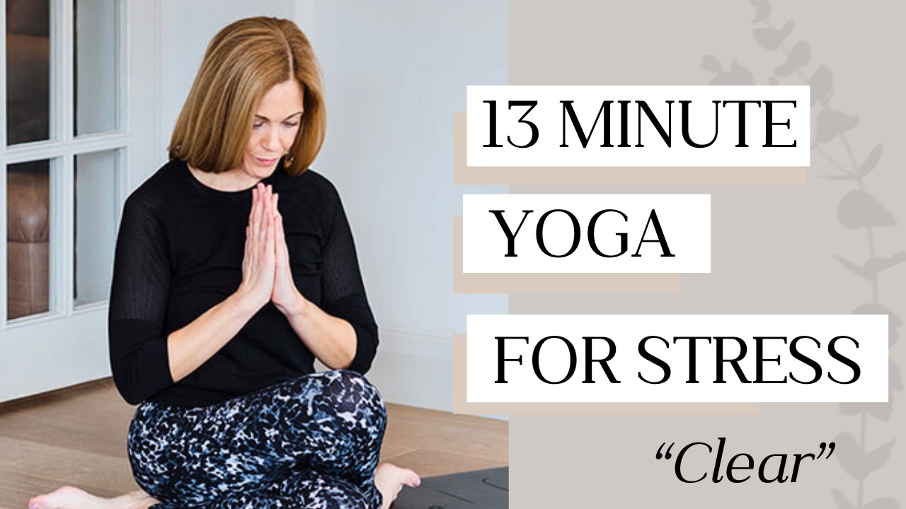 Yoga to Reduce Stress | Clear Your Mind with Slow Flow & Breath (13 Minutes)