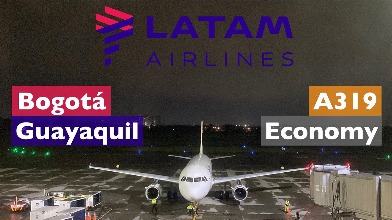 TRIP REPORT • Bogotá (BOG) - Guayaquil (GYE) • LATAM Economy • A319 (HC-CPZ) • 4K