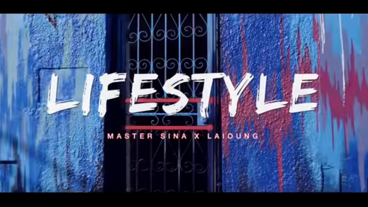 Master Sina ft Laioung - Lifestyle