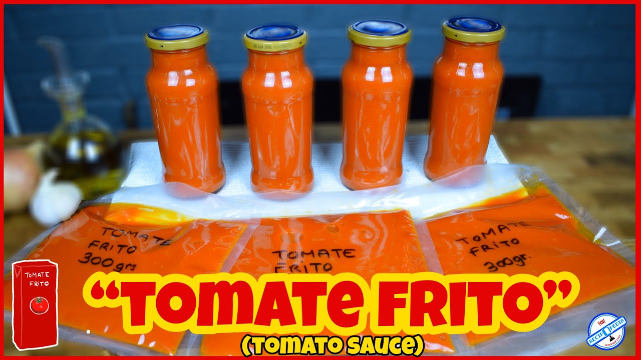 Spanish Tomato Sauce - Tomate Frito