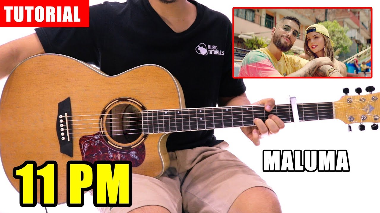 Cómo tocar 11 PM de Maluma en Guitarra | Tutorial + PDF GRATIS