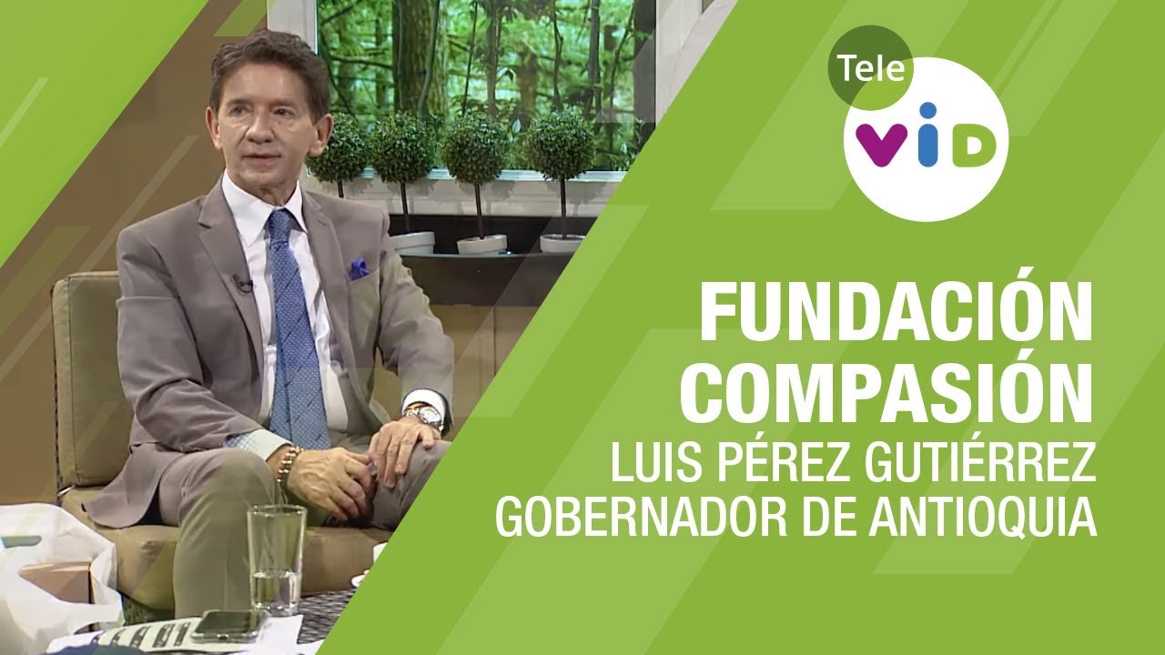 Visita del Gobernador de Antioquia Luis Pérez, Fundación Compasión 🔥 Al Calor Del Fuego - Tele VID