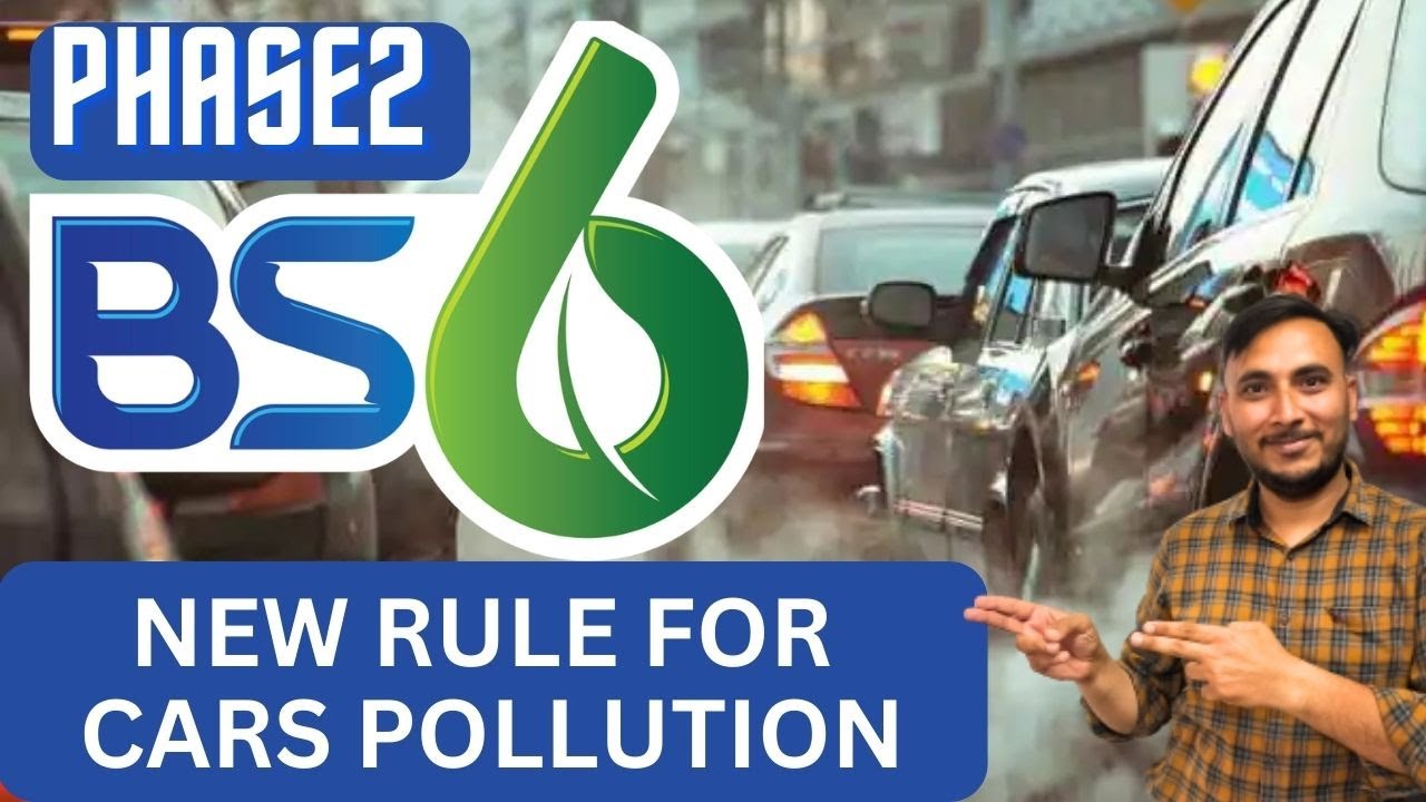 BS 6 PHASE 2 kya hai || RDE norms kya hai || New rules for car pollution || Gear institute