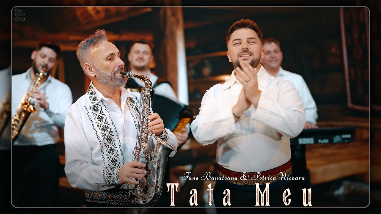 Fane Banateanu & Petrica Nicoara - Tata meu || Videoclip Oficial