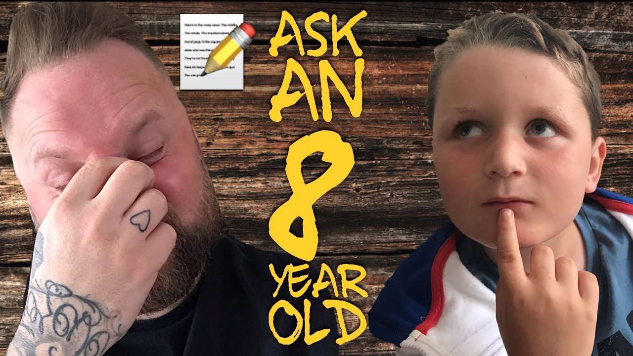 Ask An 8 Year Old!! | Arron Crascall