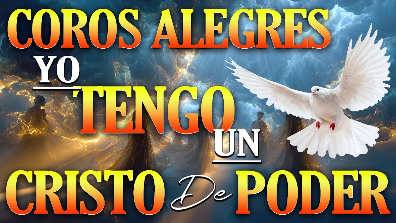 🔥 Coros Pentecostales Viejitos Pero Bonitos 💖 Cantos de Victoria en Cristo Jesús 🙏