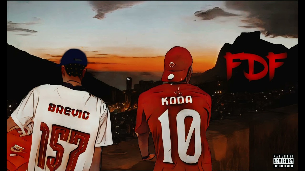 BREVIC & KODA - F.D.F (Official Music)