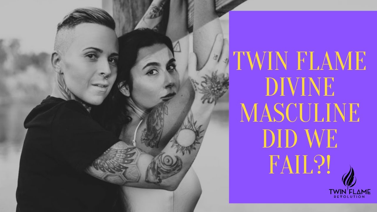 Twin Flame Divine Masculine Did We Fail?!!🤬