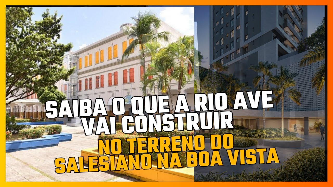 Saiba o que a Rio Ave vai construir no terreno do Salesiano na Boa Vista #salesianos #rioave
