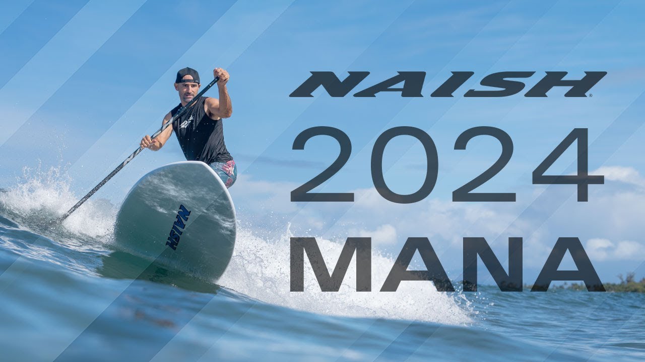 NAISH MANA 2024