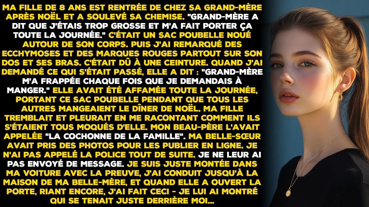 Ma fille de 8 ans est rentrée de chez sa grand-mère après Noël........