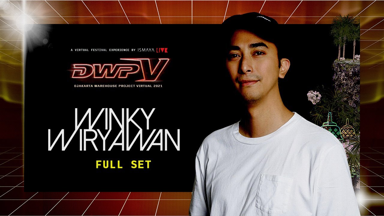Winky Wiryawan - Full Set at Djakarta Warehouse Project Virtual 2021 - #DWPV 2021