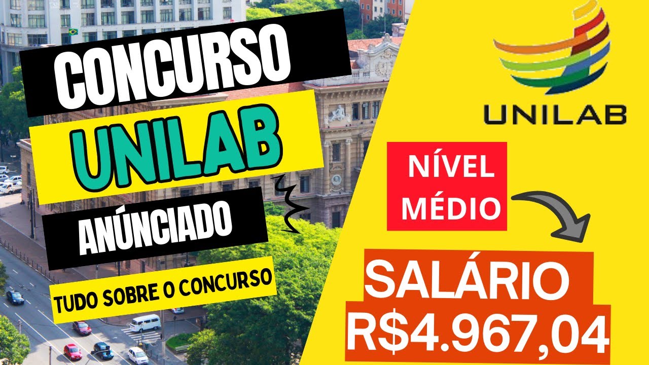 Concurso UNILAB 2026: 49 vagas para níveis médio, técnico e superior | Salários até R$ 4.967,04