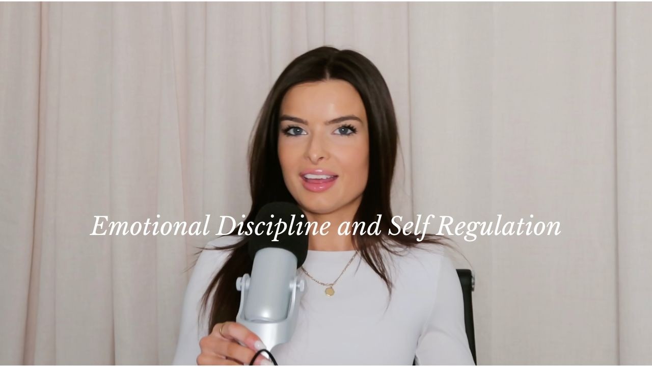 Building Emotional Discipline and Self Regulation