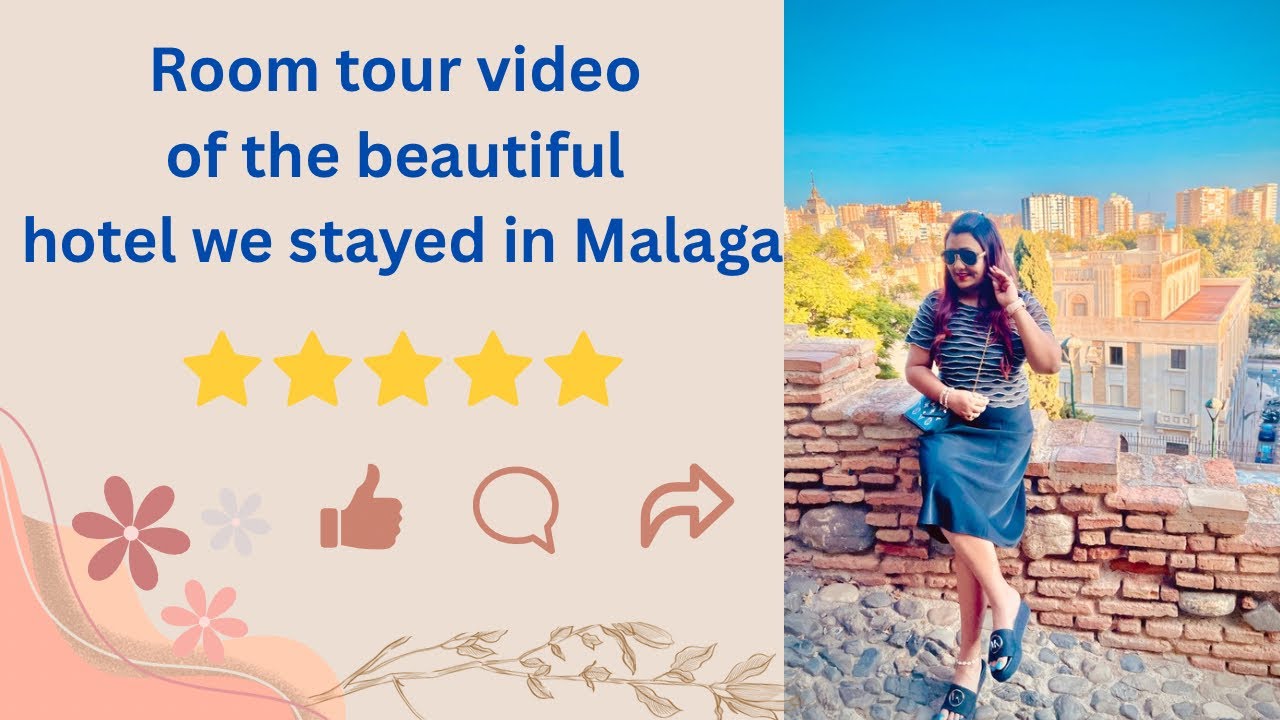 Room tour video of the beautiful hotel we stayed in Malaga || Barcelo Malaga || Spain series