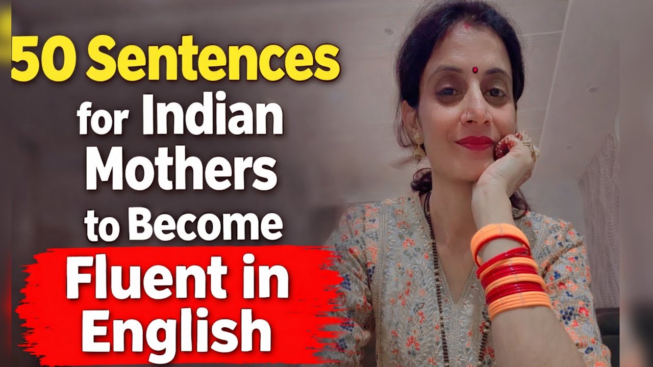 Everyday Sentences Every Indian Mother Can Use #englishlanguage #spokenenglish #easyenglisheveryday 