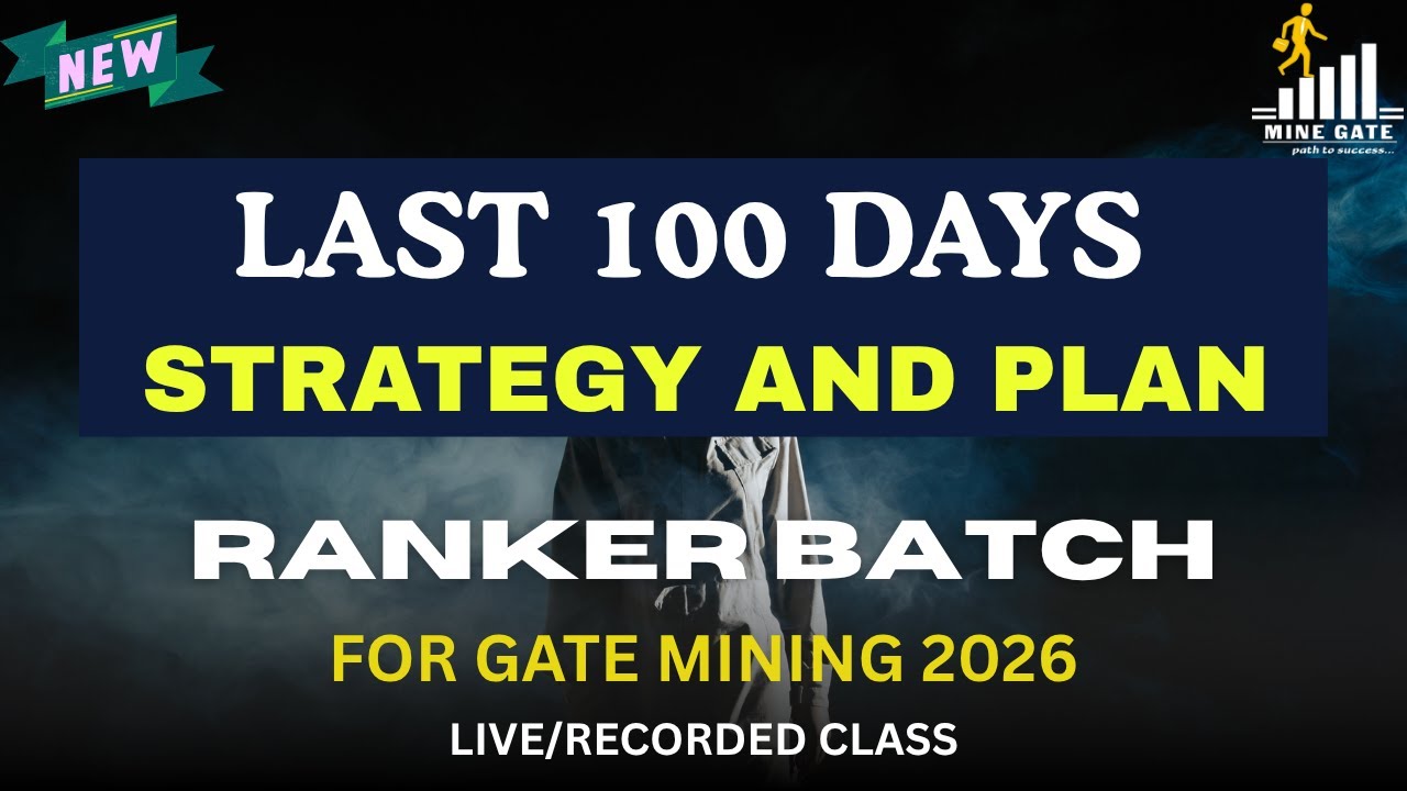 Last 100 Days | Complete Strategy & Plan for GATE Mining 2026 | Ranker Batch 2026 @MINE GATE