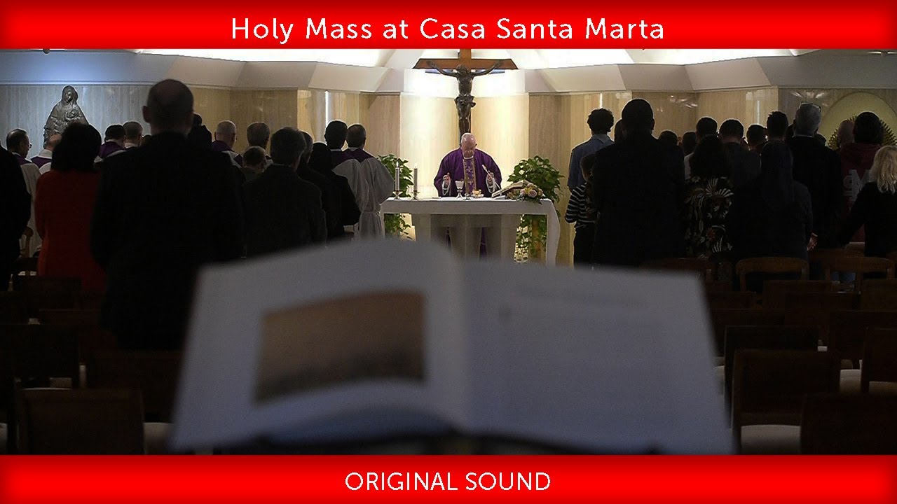 Santa Marta 09 Marzo 2020 Papa Francesco