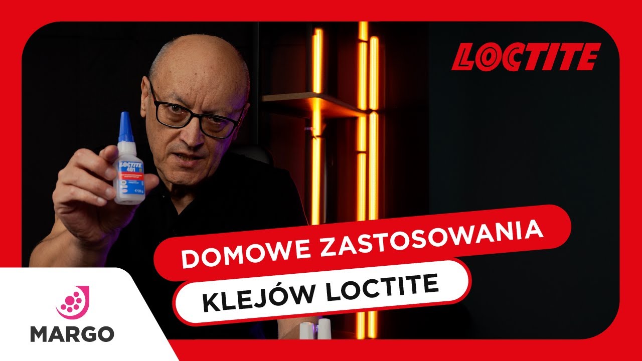 Domowe zastosowania klejów LOCTITE