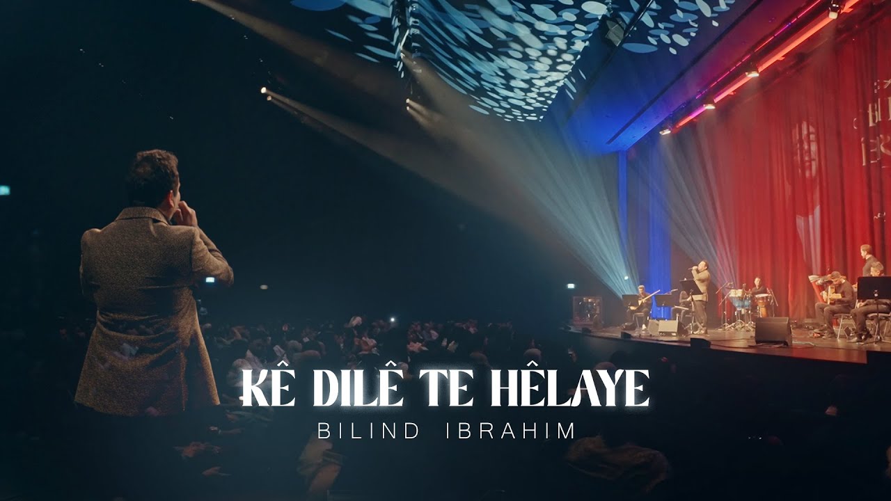 Bilind Ibrahim - Kê Dilê Te Hêlaye (2025) Hamburg