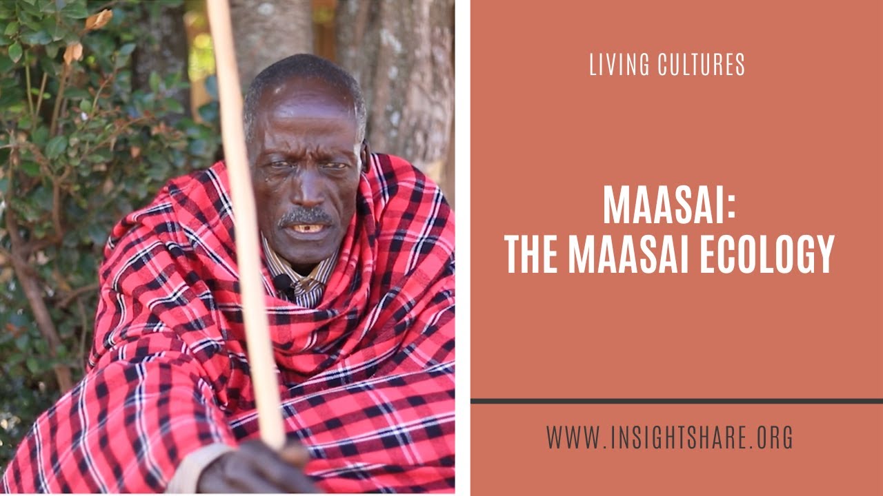 Maasai, Kenya: The Maasai Ecology