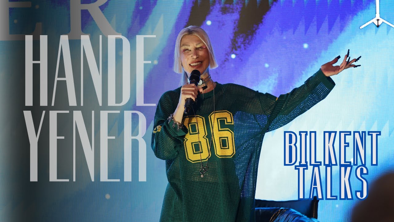 Hande Yener - Bilkent Talks/25