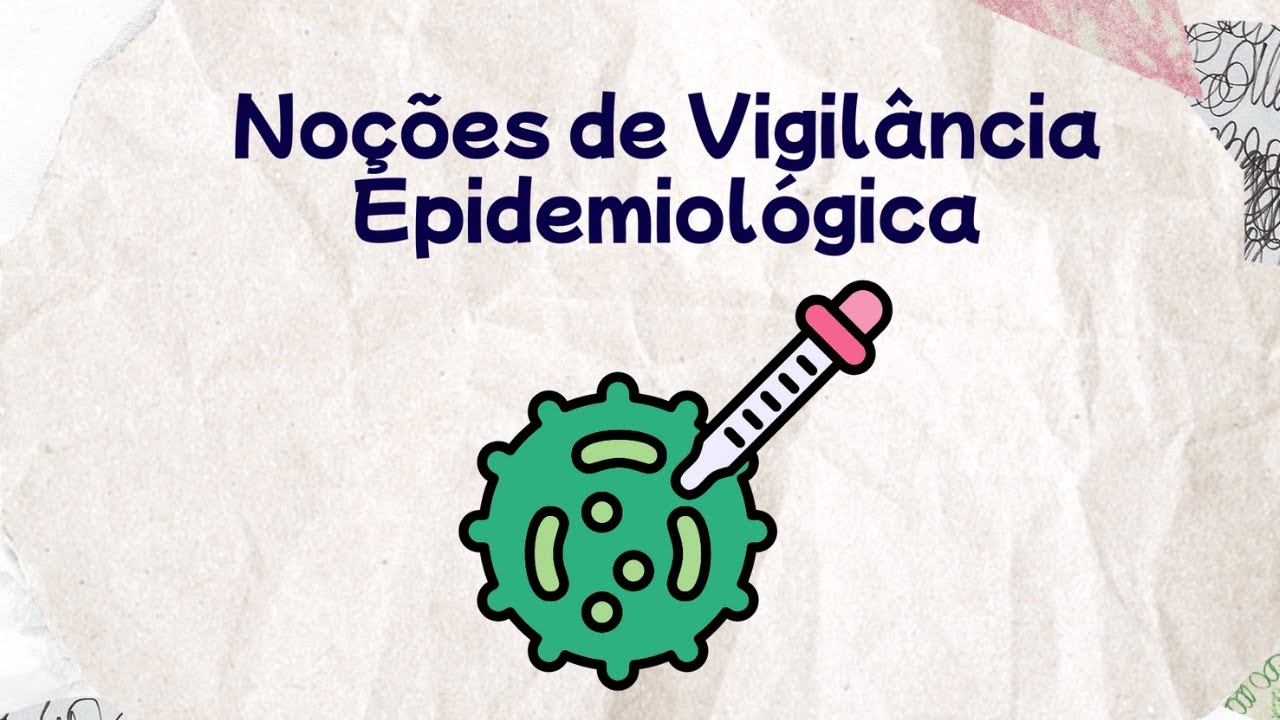 Noções de Vigilância Epidemiológica: Tudo o que Cai na Prova do ACS e ACE + Dicas de Estudo!