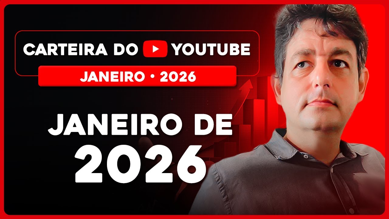 Carteira Youtube | Janeiro 2026