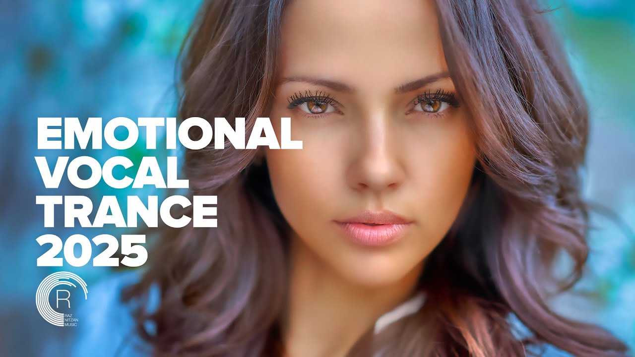 EMOTIONAL VOCAL TRANCE 2025 [FULL ALBUM]