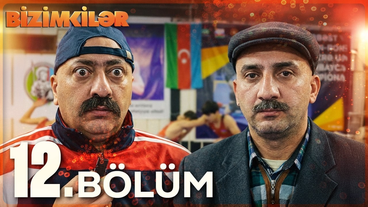 Bizimkilər - 12.Bölüm  (Tam Hissə)