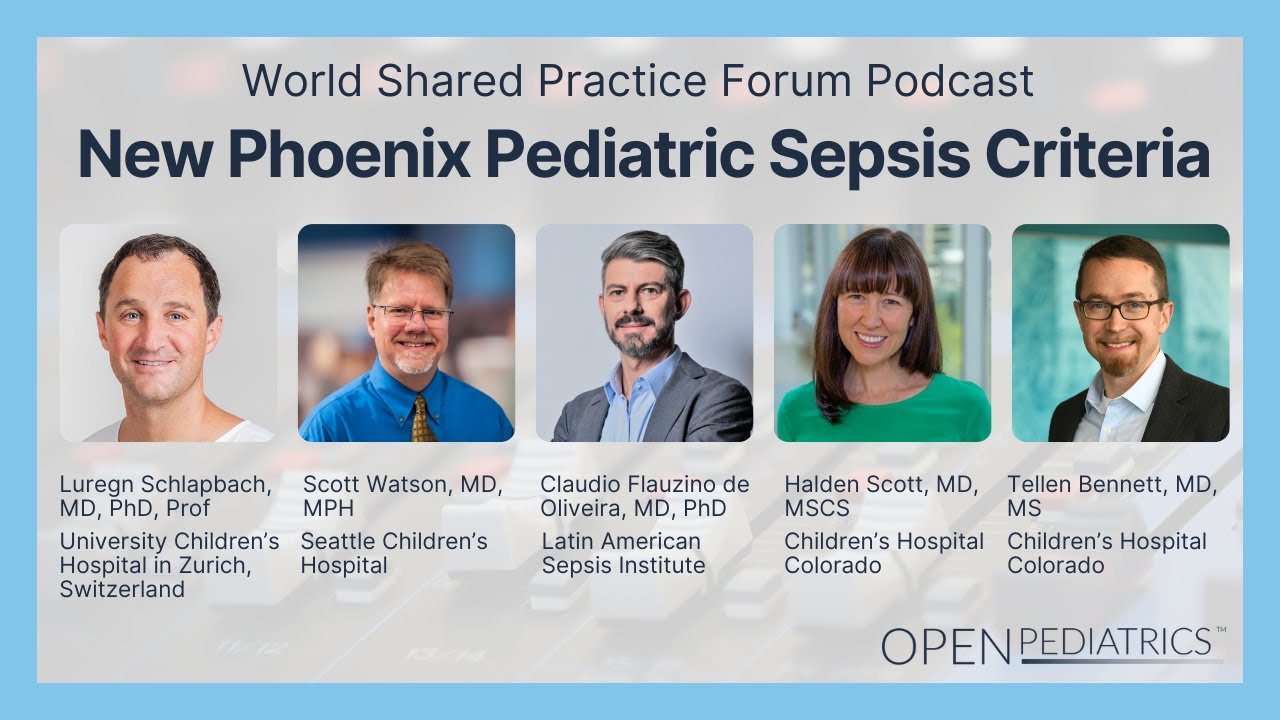 New Phoenix Pediatric Sepsis Criteria by L. Schlapbach et al | OPENPediatrics