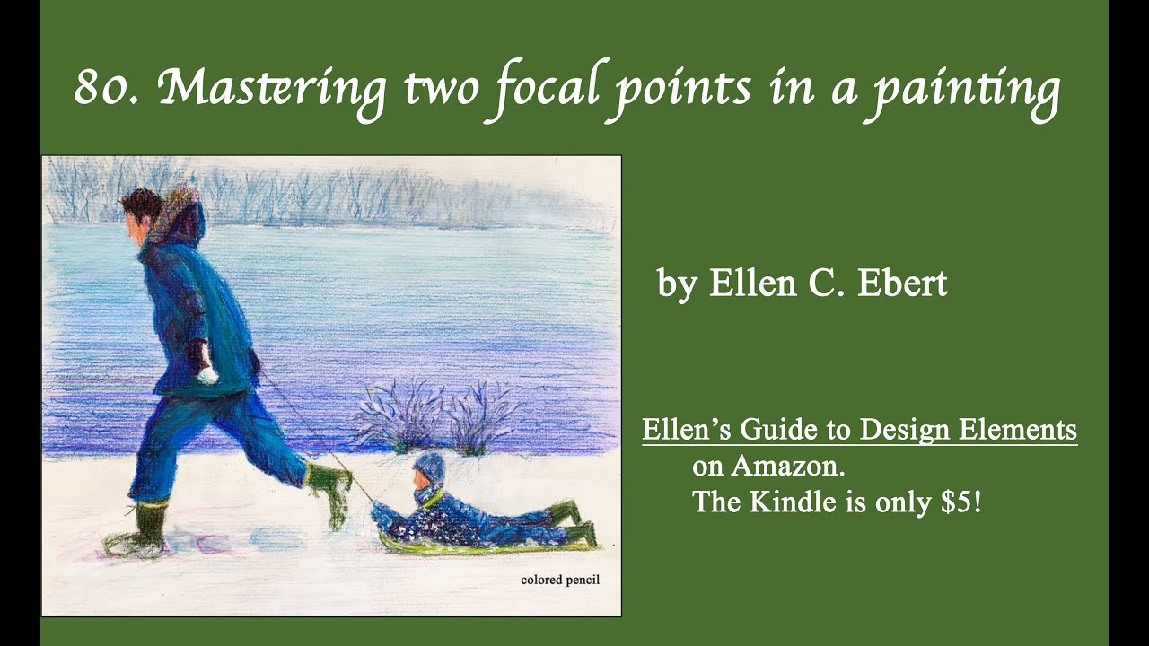 80.  Mastering two focal points in a painting