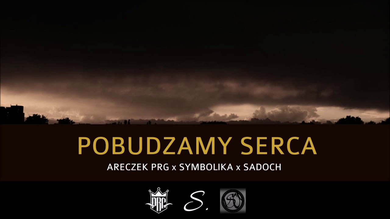 ARECZEK PRG-POBUDZAMY SERCA FEAT SYMBOLIKA, SADOCH