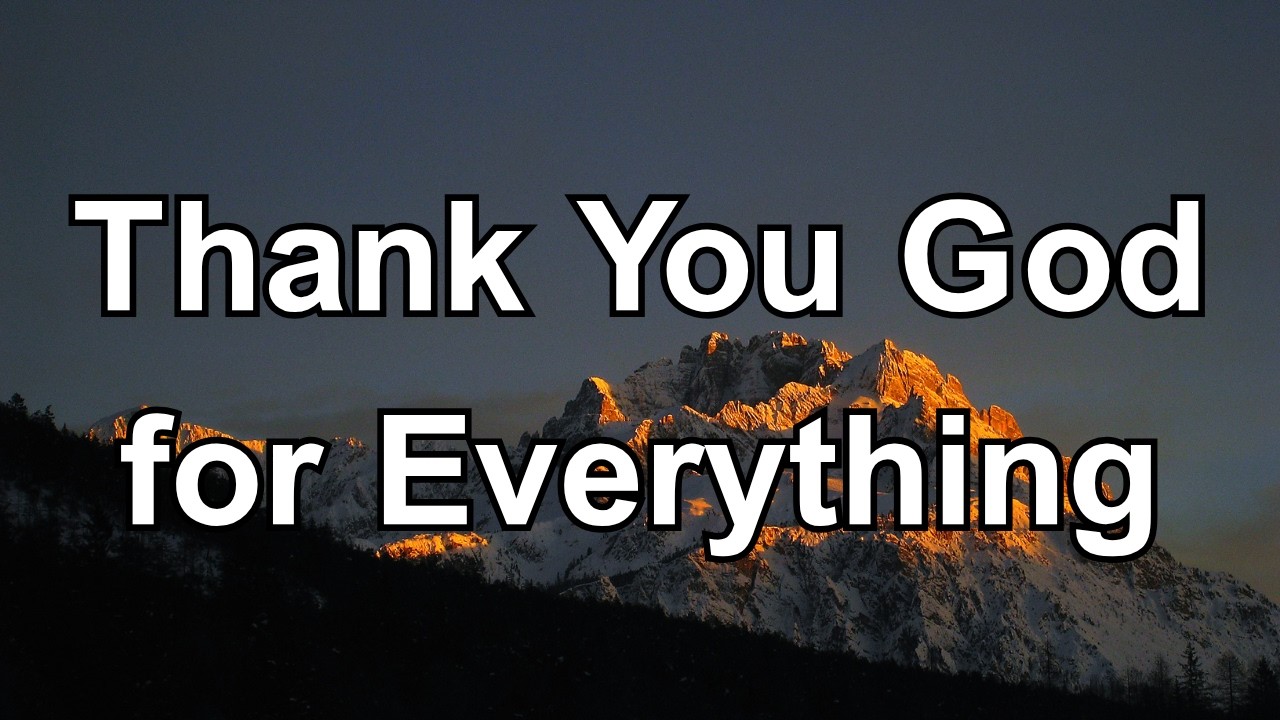 Before Bed Tonight, Thank You God for Everything | Christian Night Prayer