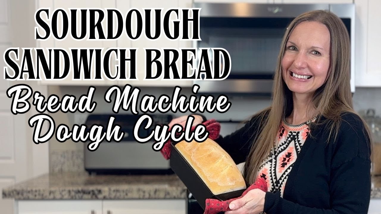 Easy Sourdough Sandwich Bread Recipe | Bread Machine Dough Cycle Tutorial