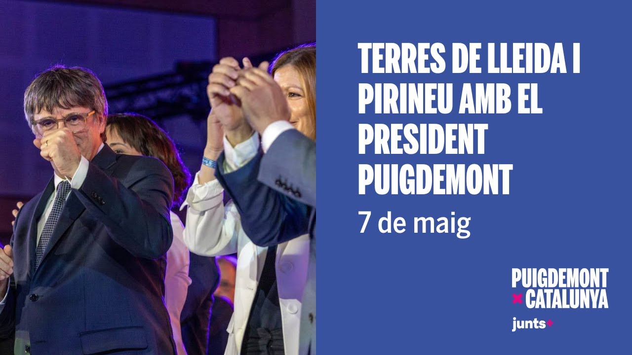🎥 LLEIDA amb el president Puigdemont - 07.05.24 #12M