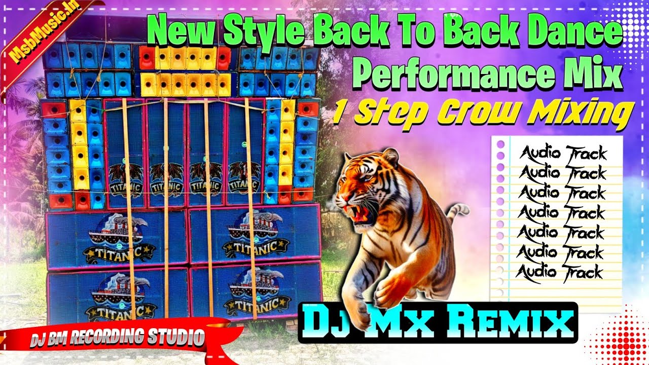 New Style Back To Back Dance Performance Mix Dj Mx Remix 1Step Crown Mixing Dj Bm Recording Studio