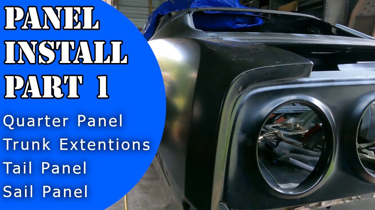 Project Fast Fish: Quarter Panel Installation -Part 1 (Quarter Panels, Tail Panel, Trunk Extensions)