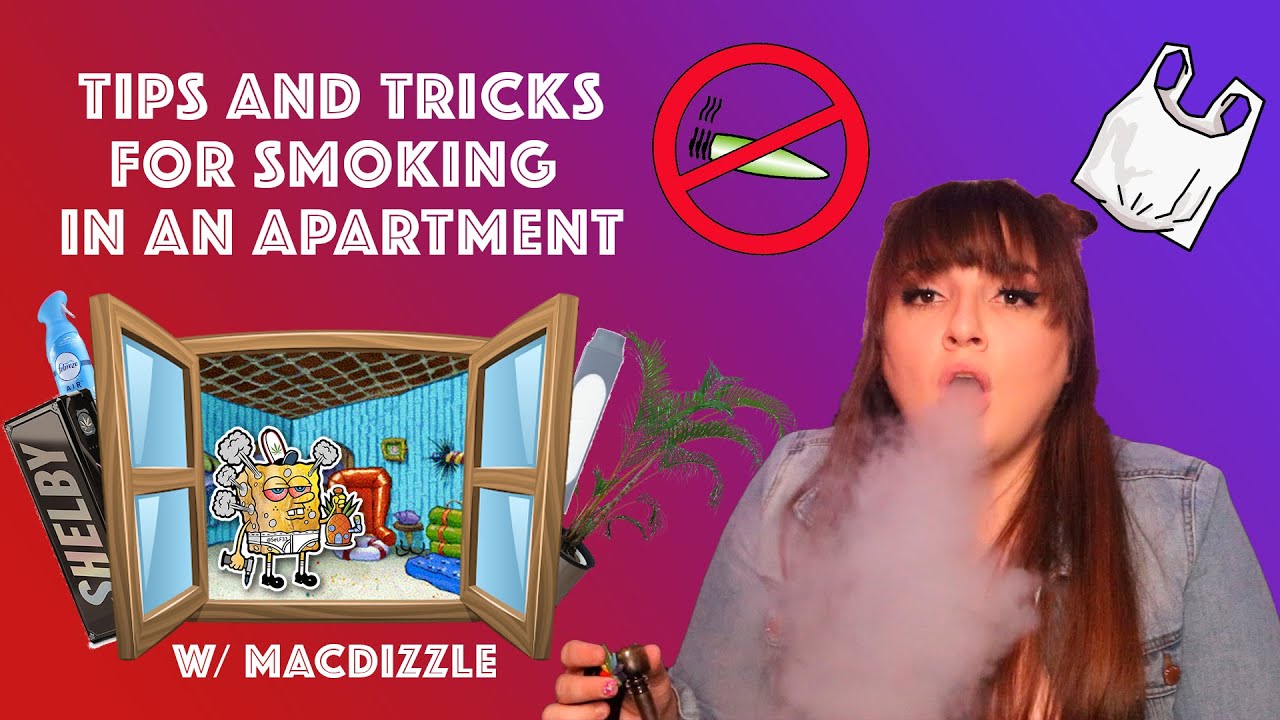 5 TIPS FOR SMOKING WEED IN APARTMENTS!