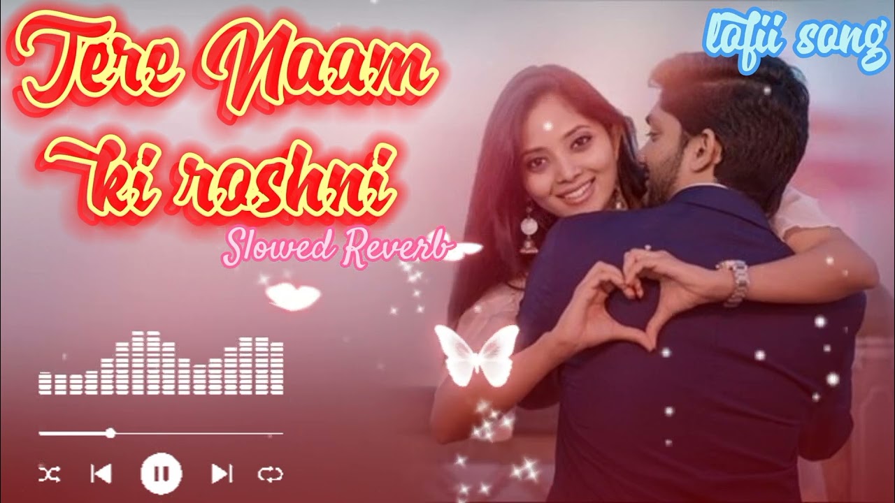 Tere Naam ki roshni💓 #fypシ゚viral #song #soundofsoul #viral #love #soultune #fypシ #music #unfrez 