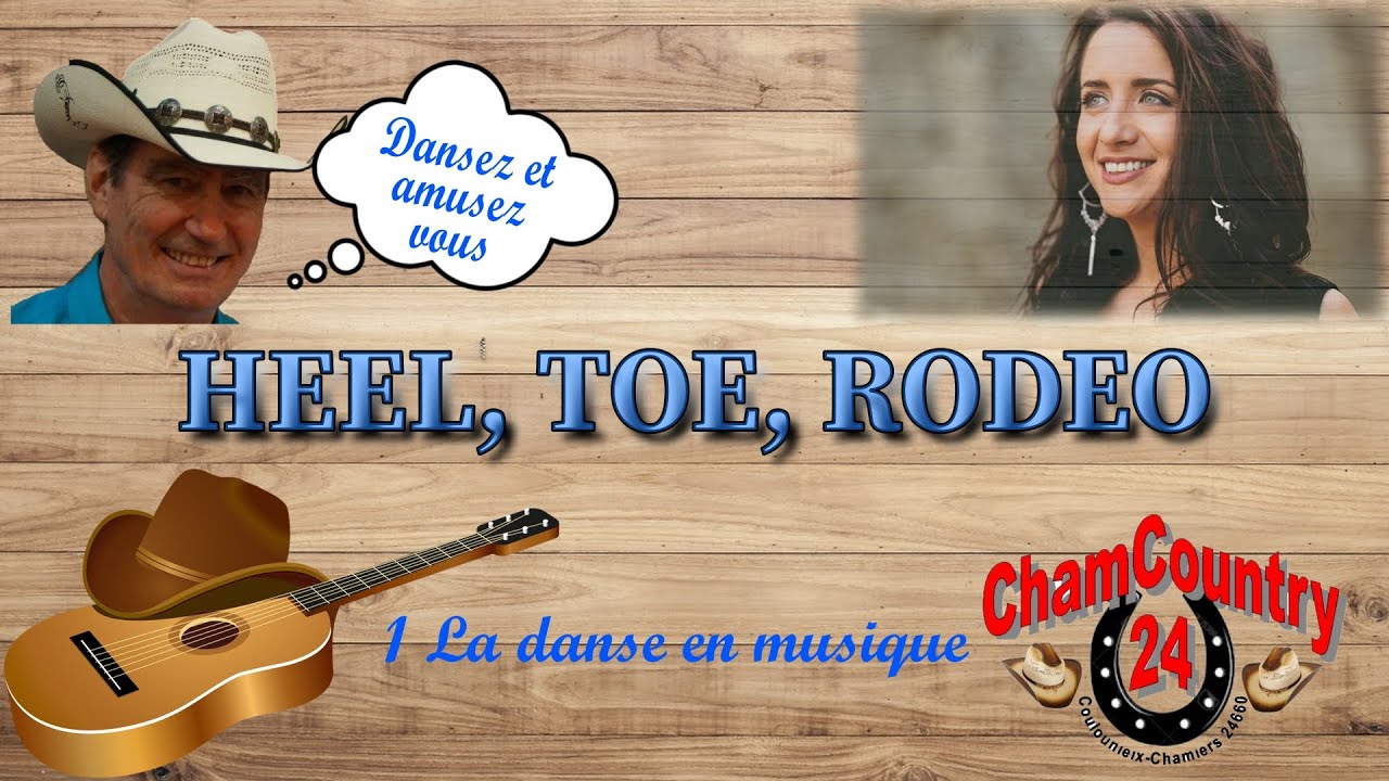 Heel, Toe, Rodeo - Line dance country ( Démo & Teach Fr)