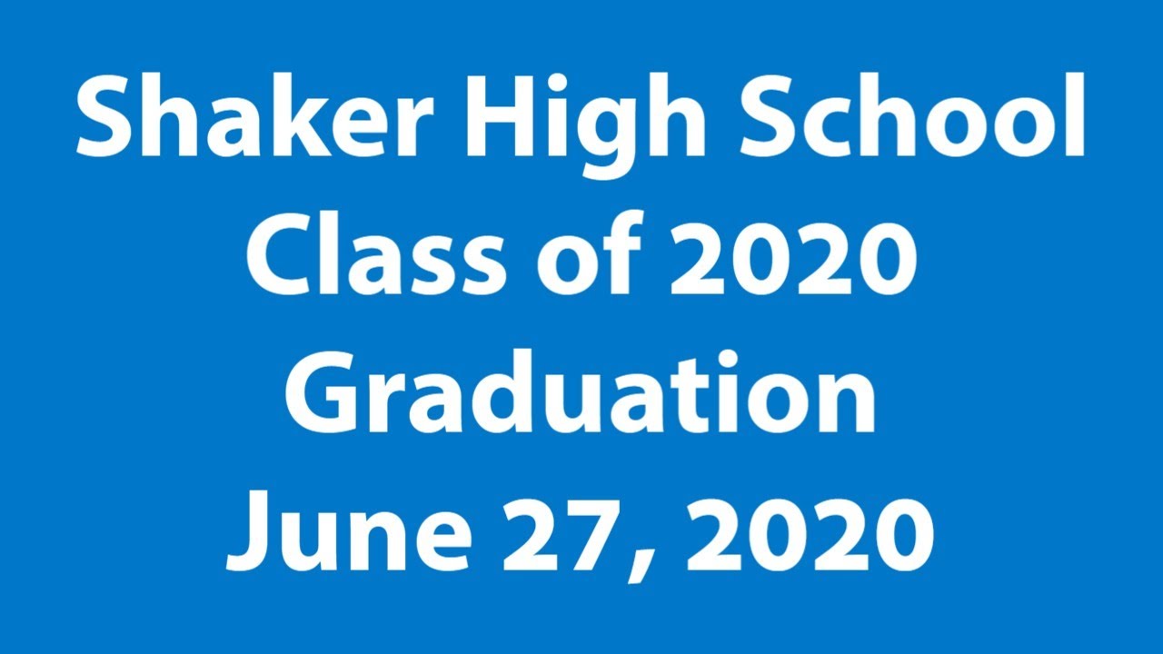 2020 Shaker High School Graduation