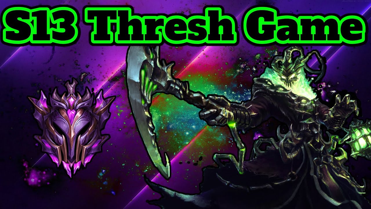 S13 Thresh Gameplay vs Karma - League of Legends [FULL GAME]